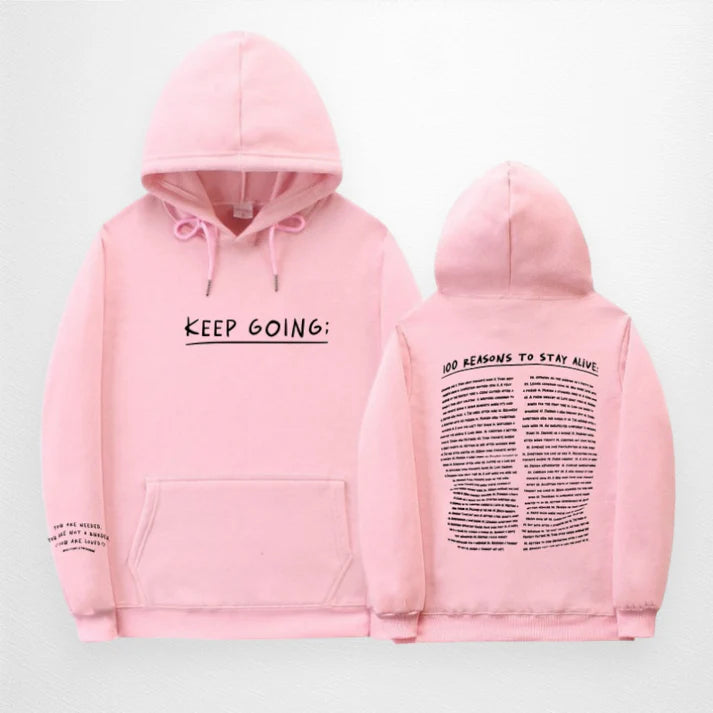 100 REASONS TO STAY ALIVE HOODIE
